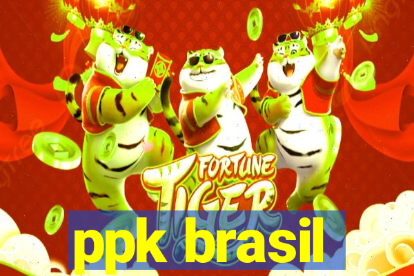 ppk brasil